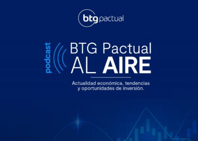 BTG Pactual, análisis de economía e inversiones